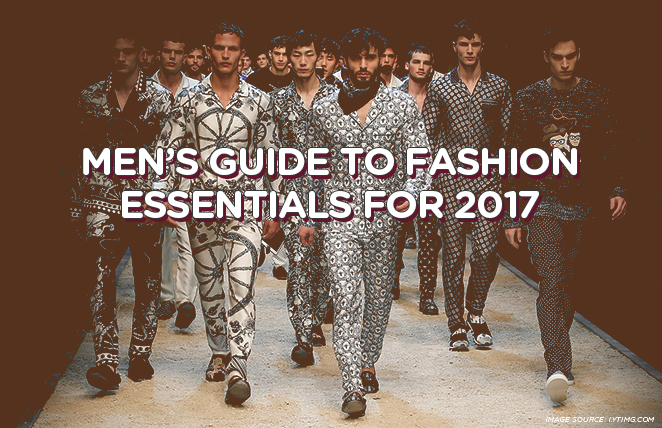 Men's Guide To Fashion Essentials For 2017 - Doctor Leather